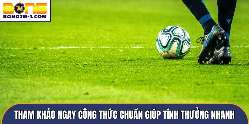 Tham khảo ngay công thức chuẩn giúp tính thưởng nhanh