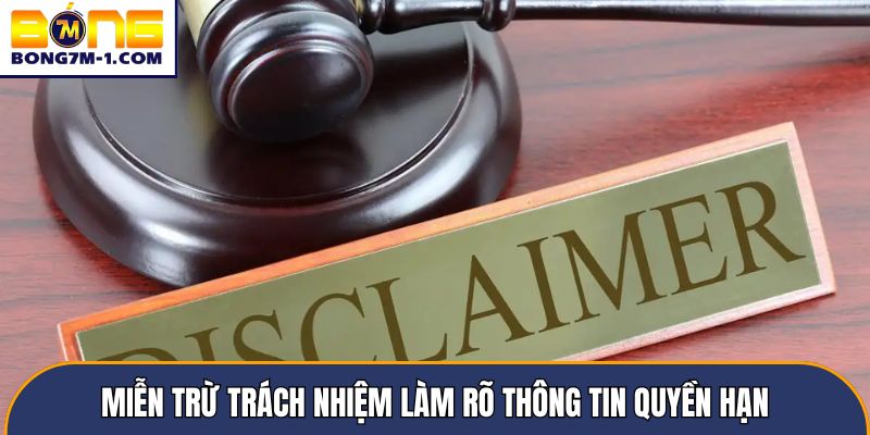 Miễn trừ trách nhiệm làm rõ thông tin quyền hạn