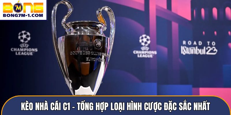 Kèo nhà cái C1
